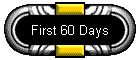 First 60 Days