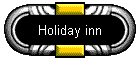 Holiday inn